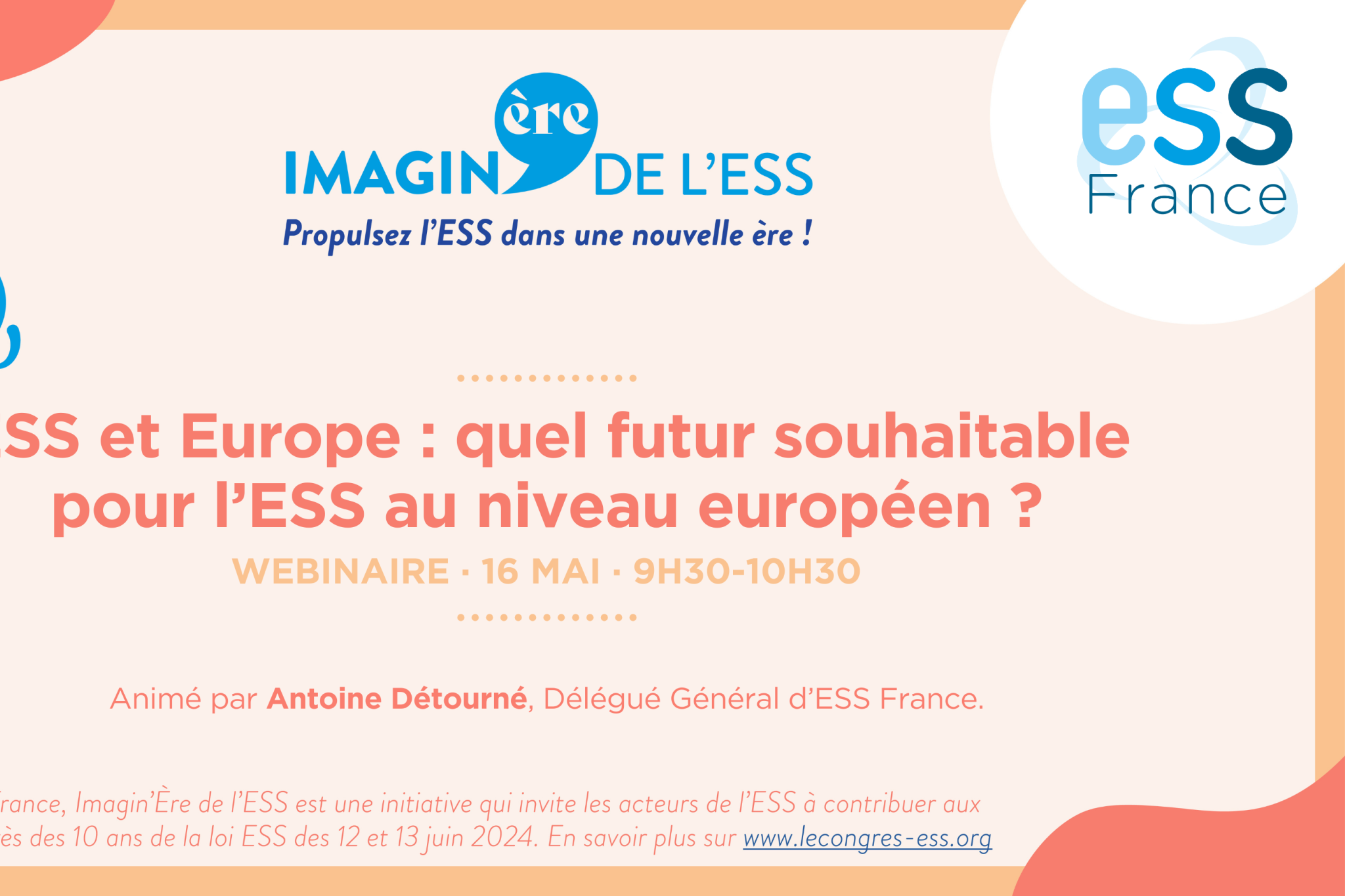 Webinaire d'ESS France le 16 mai prochain · ESS et Europe : quel futur souhaitable pour l'ESS au niveau européen ?