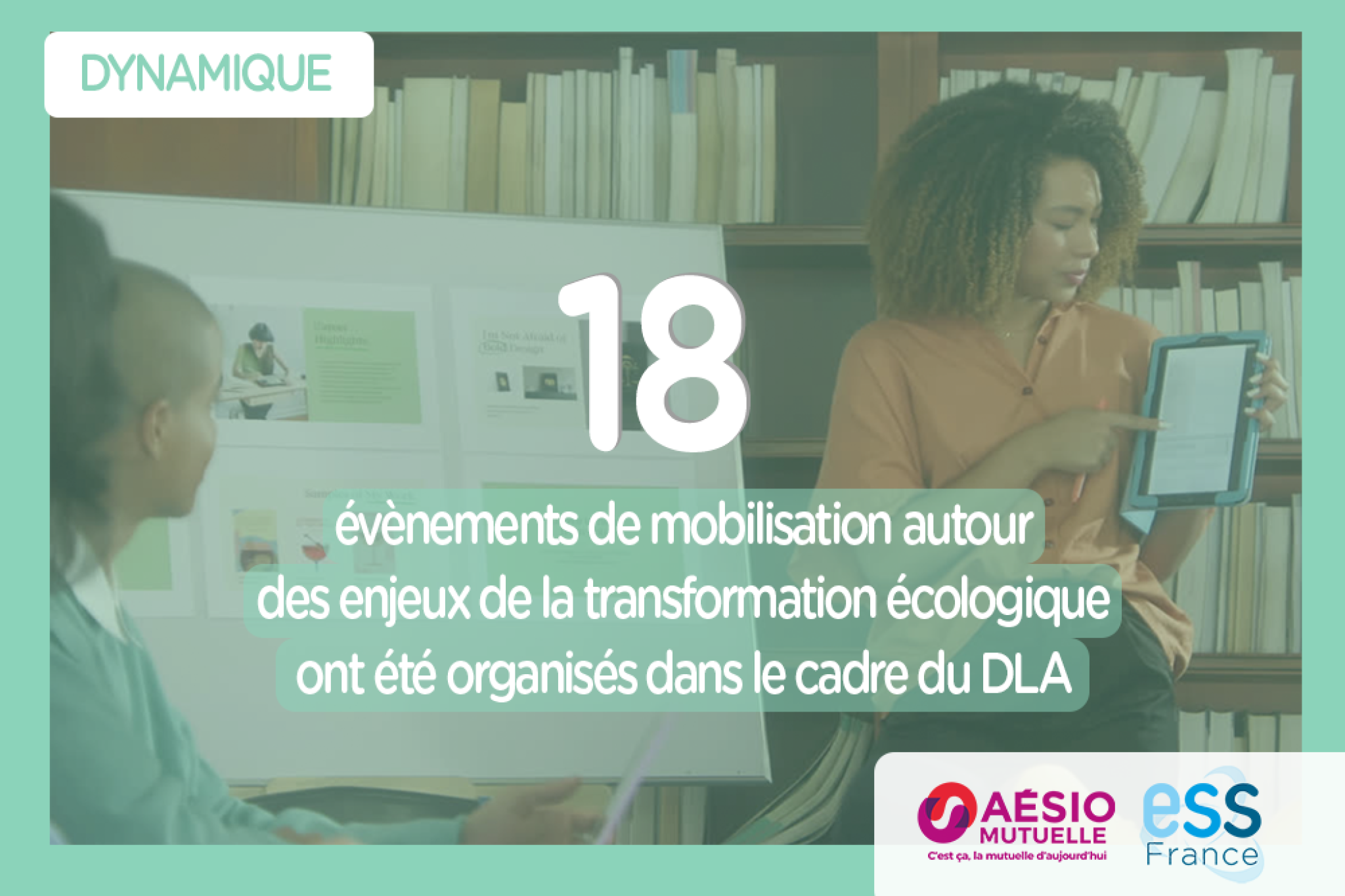 18 évènements de mobilisation autour des enjeux de la transformation écologique ont été organisés dans le cadre du DLA