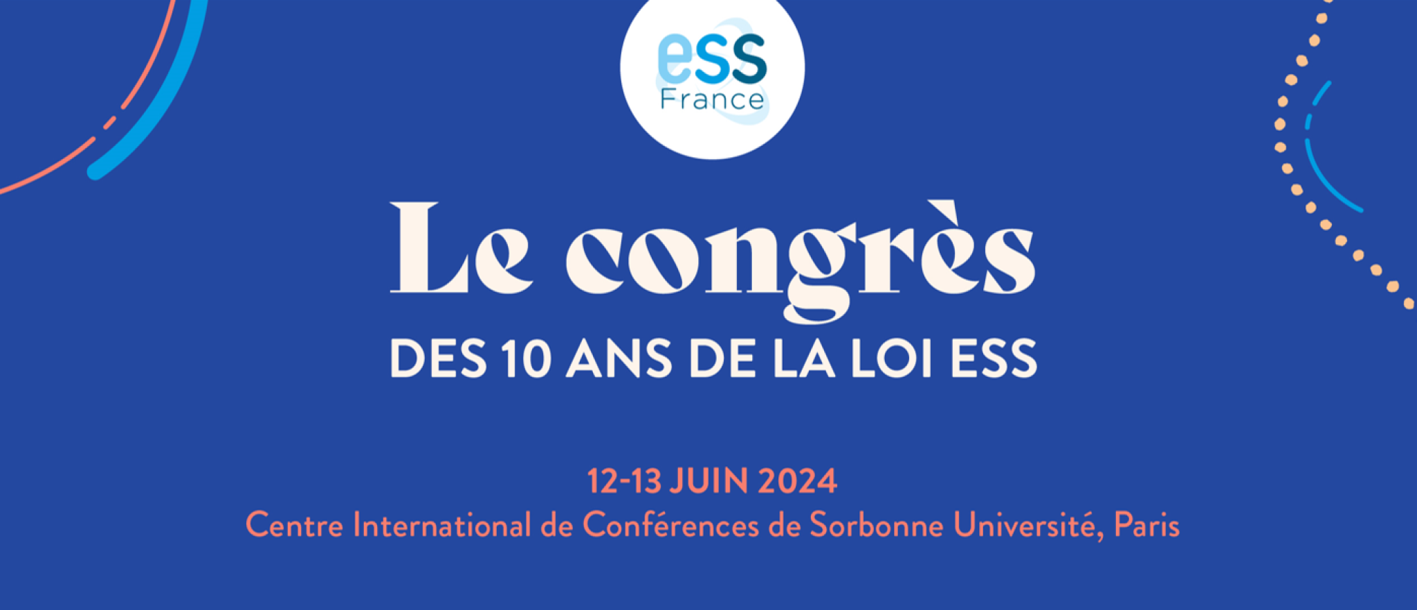 Congrès des 10 ans de la loi ESS : écrire les 10 prochaines années de l'ESS les 12 et 13 juin 2024