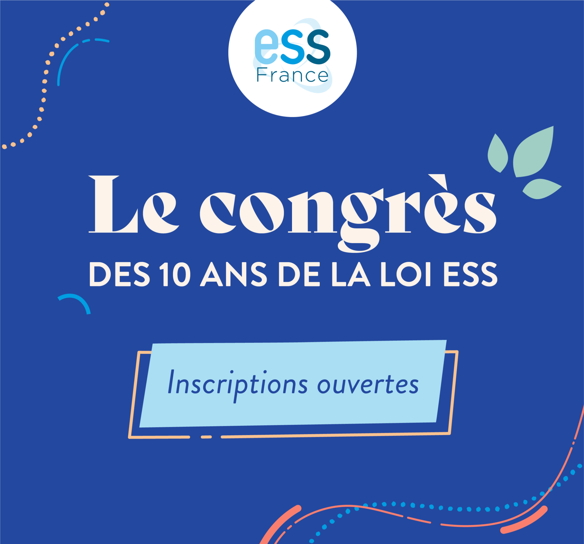 Congrès des 10 ans de la loi ESS des 12 et 13 juin 2024 : inscriptions ouvertes !