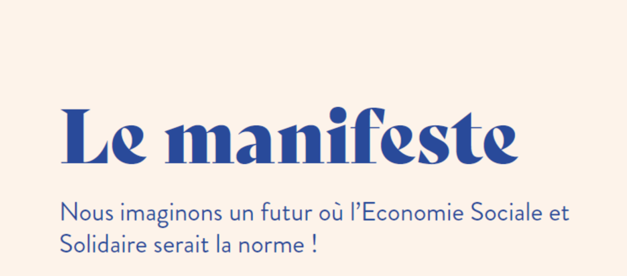 Le Manifeste : nous imagions un futur où l'Economie Sociale et Solidaire serait la norme !